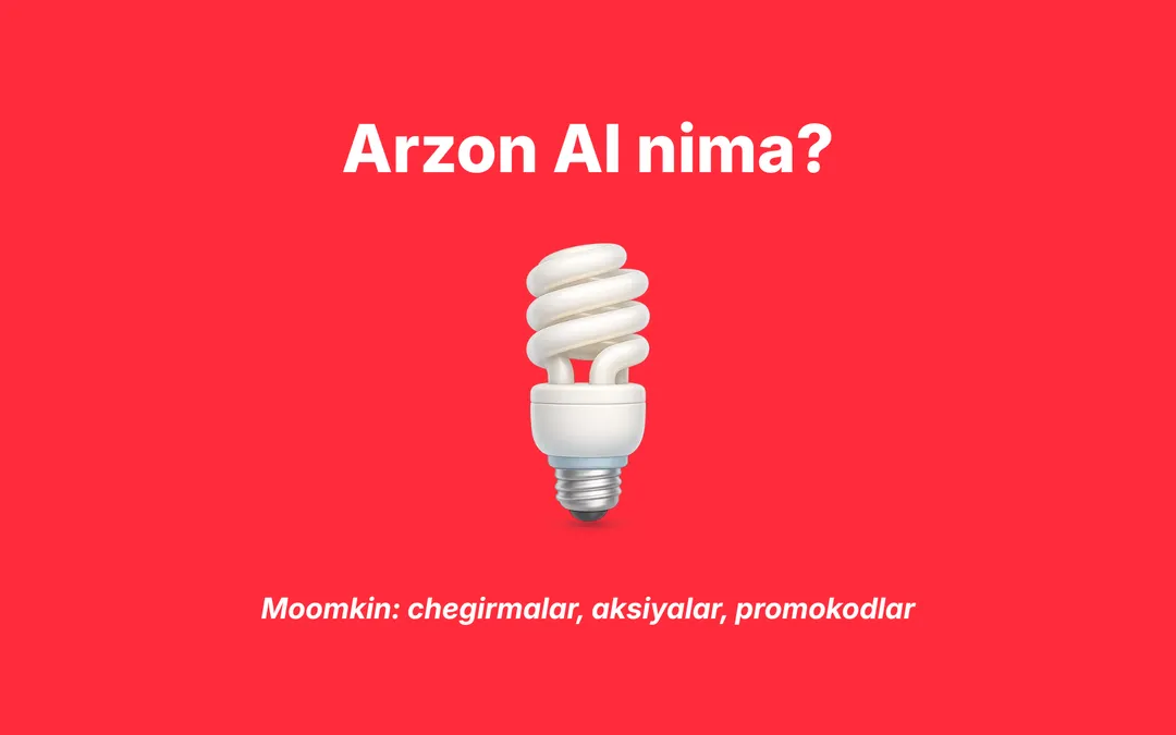 Arzon AI: O'zbekistonda arzon mahsulotlarni topishning innovatsion yechimi