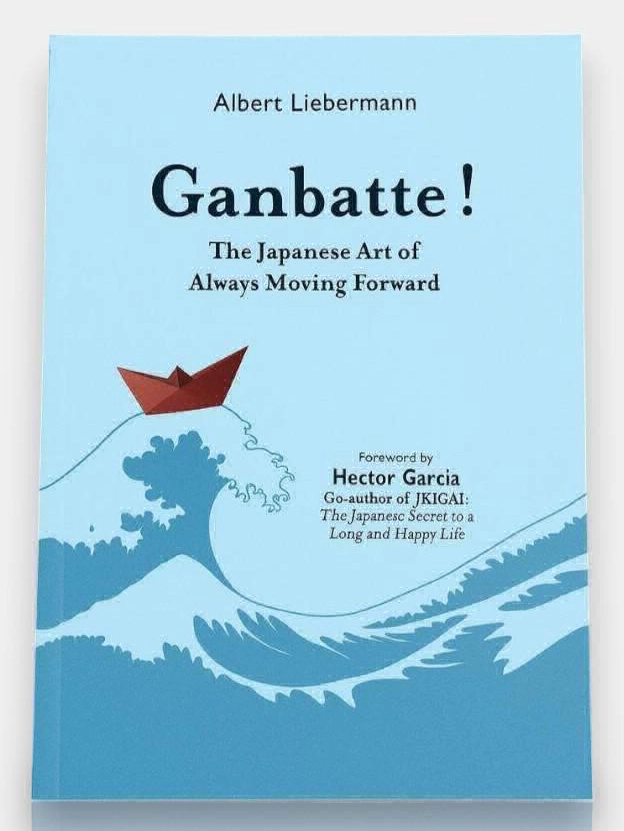 «Ganbatte! The Japanese Art of Always Moving Forward» — 23% скидка